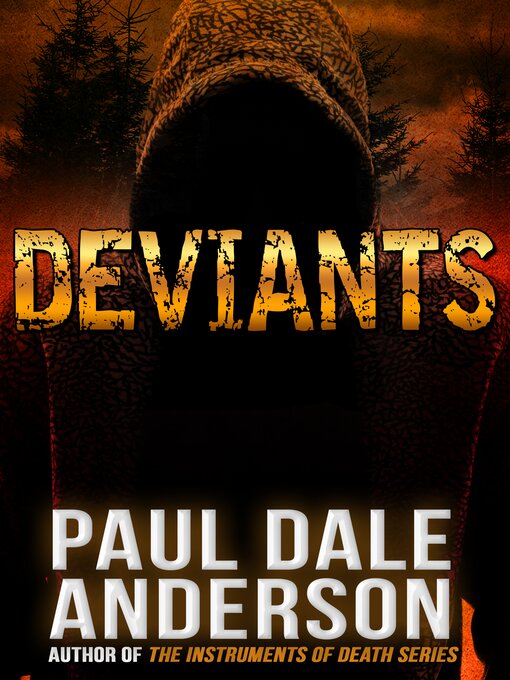 Title details for Deviants by Paul Dale Anderson - Available